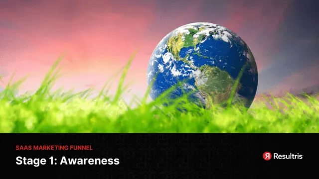 saas marketing funnel - awareness