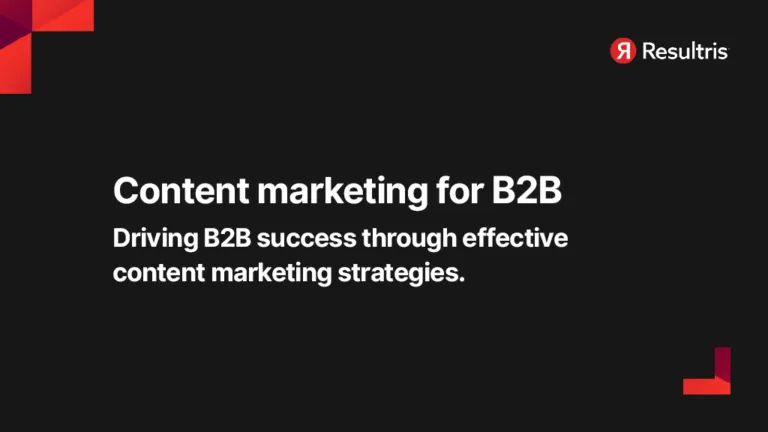 Content Marketing for B2B: Driving B2B Success