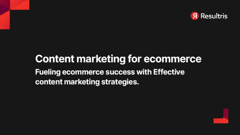 Content Marketing for Ecommerce: Fueling Ecommerce Success