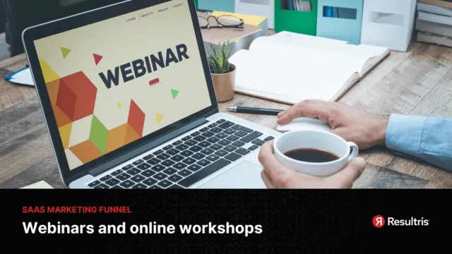 saas marketing funnel - webinars
