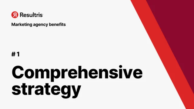 benefits of hiring a digital marketing agency - comprehensive strategy