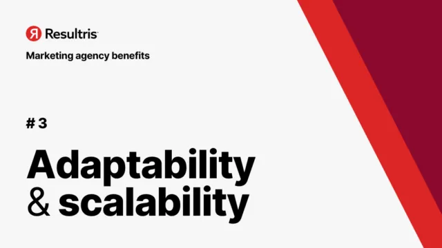 benefits of hiring a digital marketing agency - adaptability