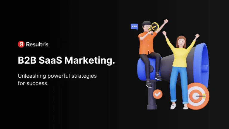 B2B SaaS Marketing: Powerful Strategies for Success