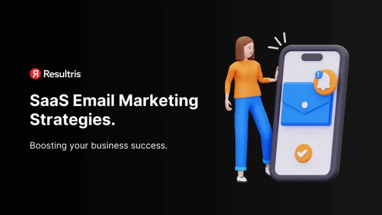 SaaS Email Marketing Strategies: Boost Business Success