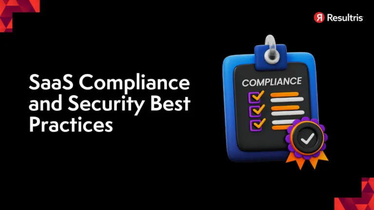 SaaS Compliance and Security Best Practices: What Every Startup CEO Needs to Know